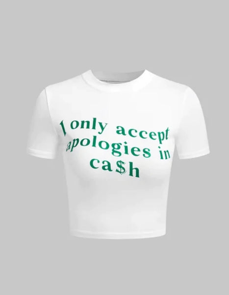 CA$H Appologies Tee